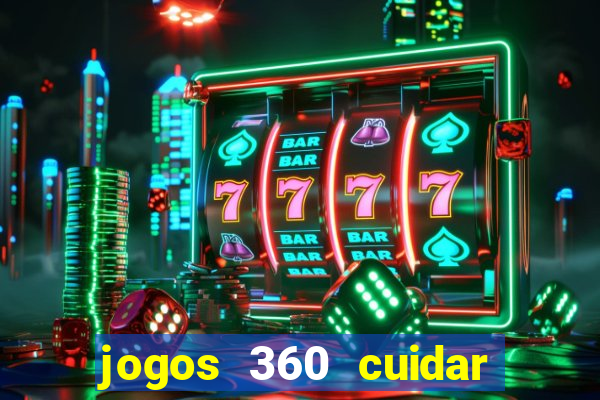 jogos 360 cuidar de bebe